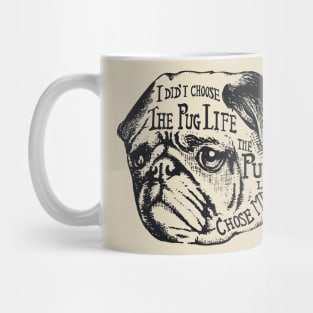 Pug Life Mug